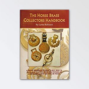 Horse Brass Collectors hand book- book one By Lynn Robinson